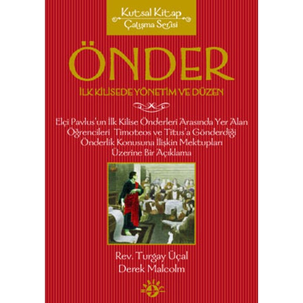 Önderlik İlk Kilisede Yönetim ve Düzen