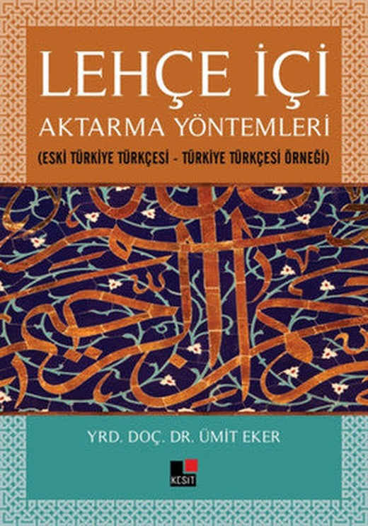 Lehçe İçi Aktarma Yöntemleri | Kesit Yayınları