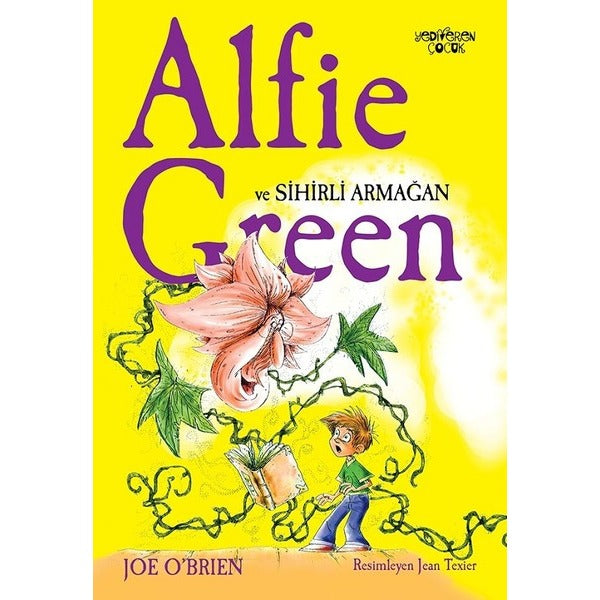 Alfie Green ve Sihirli Armağan | Yediveren Çocuk (İnce Kapak)