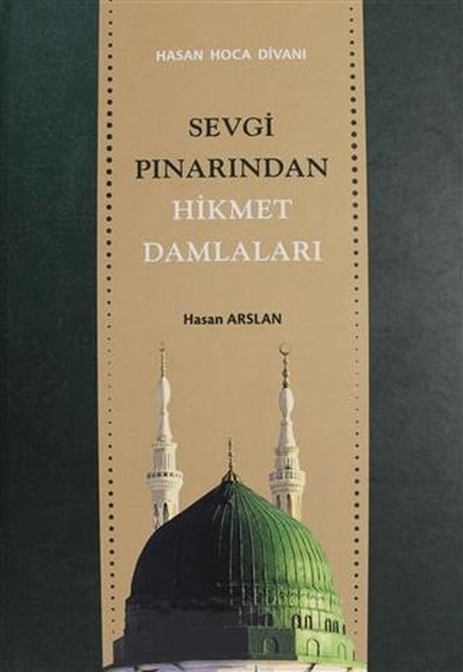 Sevgi Pınarından Hikmet Damlaları