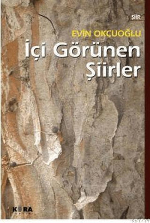 İçi Görünen Şiirler | Kora Yayın (Ciltsiz)