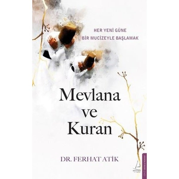 Mevlana ve Kuran | Destek Yayınları (İnce Kapak )