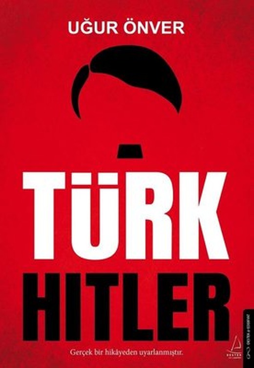 Türk Hitler | Destek Yayınları