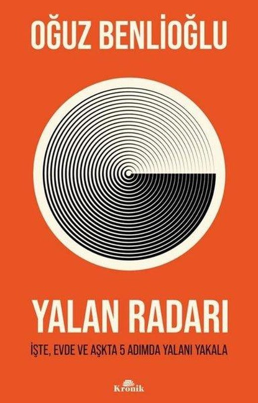 Yalan Radarı - İşte Evde ve Aşkta 5 Adımda Yalanı Yakala | Kronik Kitap (İnce Kapak)
