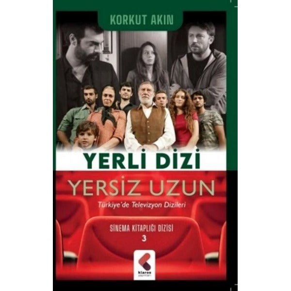 Yerli Dizi Yersiz Uzun - Sinema Kitaplığı Dizisi 3 | Klaros Yayınları
