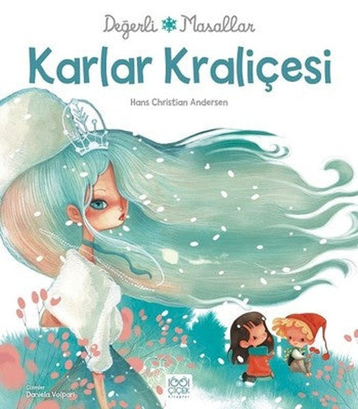 Değerli Masallar-Karlar Kraliçesi | 1001 Çiçek
