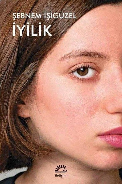 İyilik | İletişim Yayınları (İnce Kapak)
