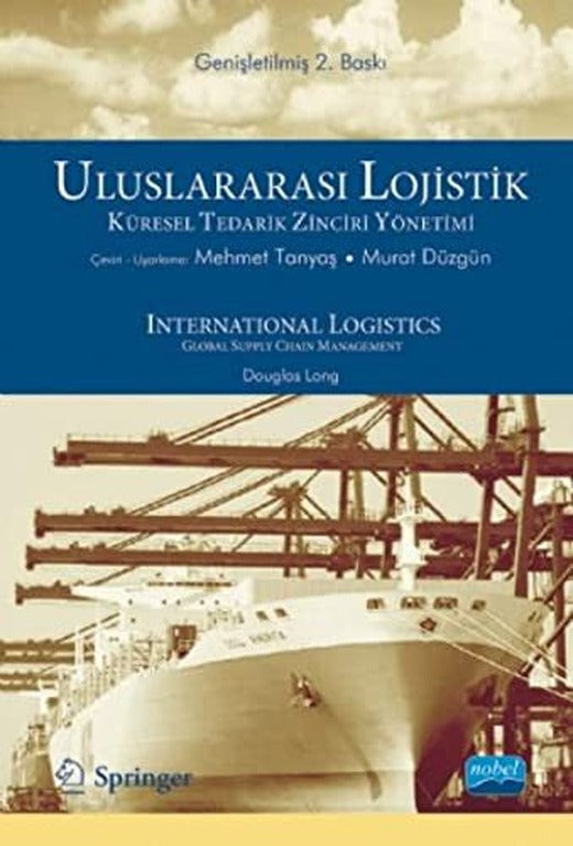 Uluslararası Lojistik - Küresel Tedarik Zinciri Yönetimi | Nobel Akademi Yayıncılık