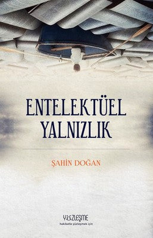 Entelektüel Yalnızlık | Yüzleşme