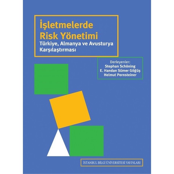 İşletmelerde Risk Yönetimi | İstanbul Bilgi Üniv.Yayınları (İnce Kapak)