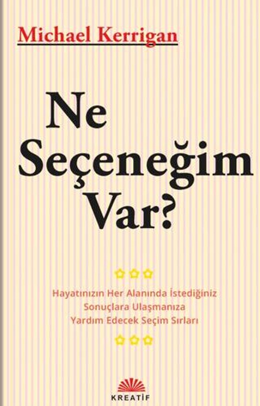 Ne Seçeneğim Var?