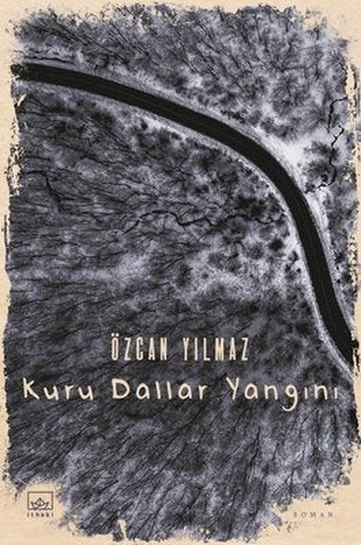 Kuru Dallar Yangını | İthaki Yayınları