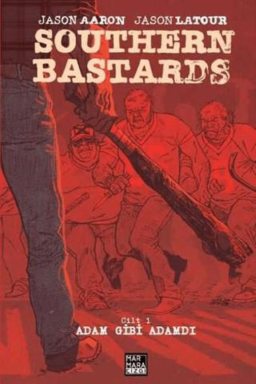 Southern Bastards 1 - Adam Gibi Adamdı