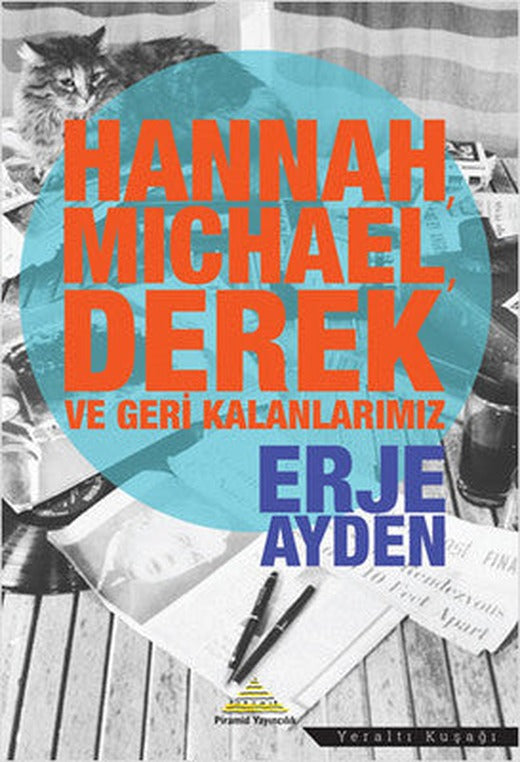 Hannah Michael Derek ve Geri Kalanlarımız | Piramid