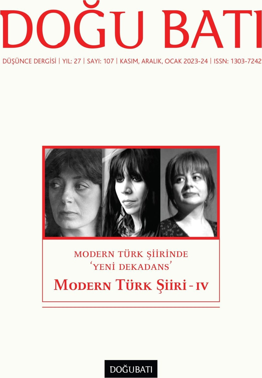 Doğu Batı Düşünce Dergisi Yıl: 27 Sayı: 107 - Modern Türk Şiiri 4 | Doğu Batı Dergileri (Ciltsiz)