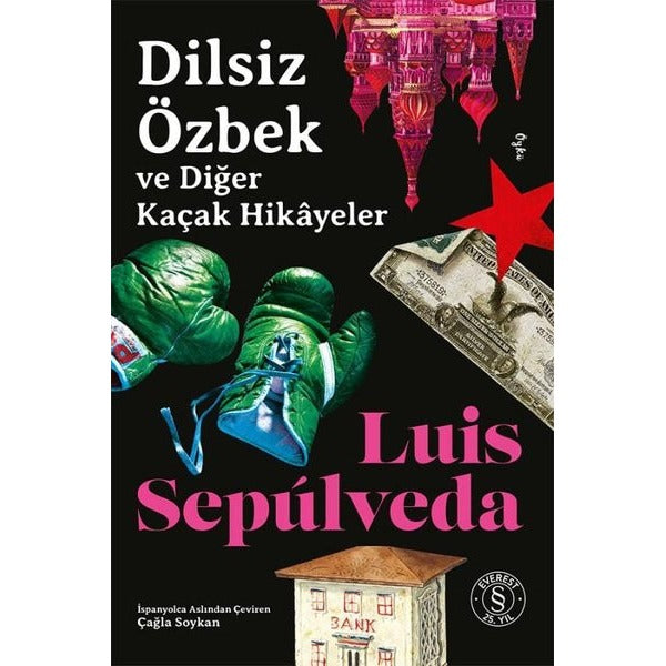 Dilsiz Özbek ve Diğer Kaçak Hikayeler | Everest Yayınları (İnce Kapak)