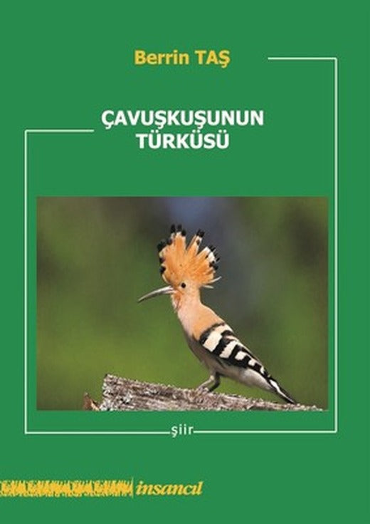 Çavuşkuşunun Türküsü | İnsancıl Yayınları
