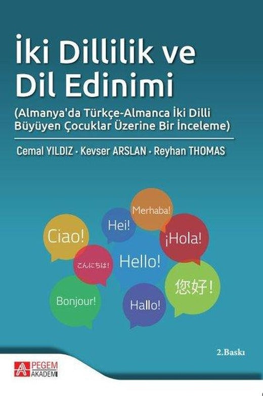 İki Dillilik ve Dil Edinimi | Pegem Akademi Yayıncılık (İnce Kapak)