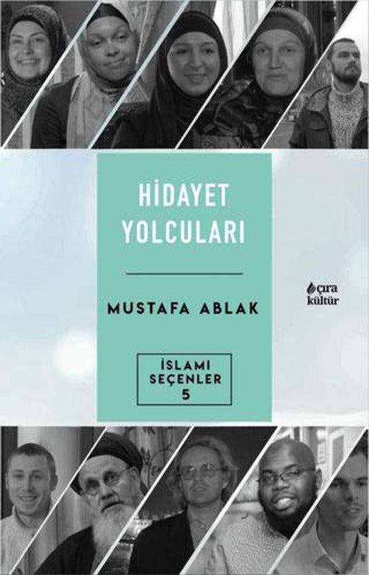 Hidayet Yolcuları | Çıra Yayınları (Ciltsiz)