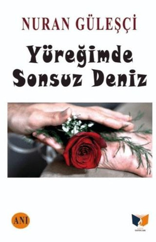 Yüreğimde Sonsuz Deniz | Ateş Yayınları (Ciltsiz)