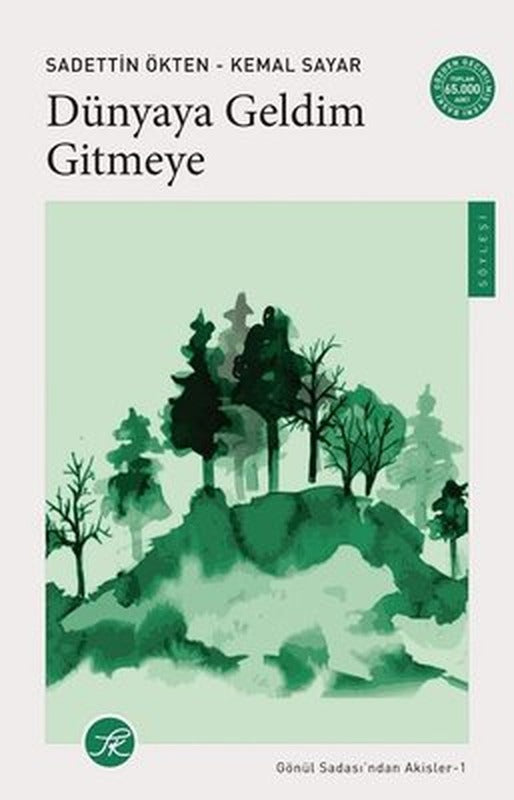 Dünyaya Geldim Gitmeye - Gönül Sadası'ndan Akisler 1 | TK Yayınları