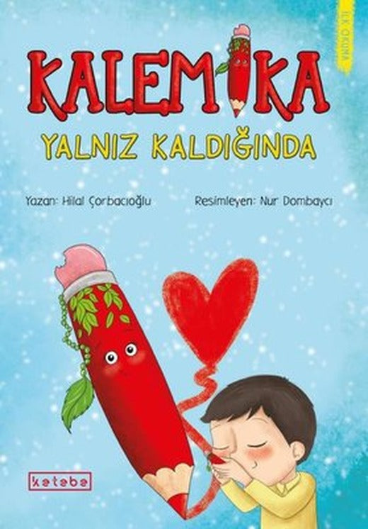 Kalemika Yalnız Kaldığında - Kaldığında - Duygular Serisi 1 | Ketebe Yayınları