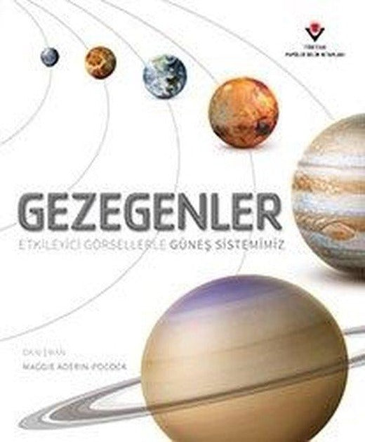 Gezegenler-Etkileyici Görsellerle Güneş | Tübitak Yayınları (Ciltli)