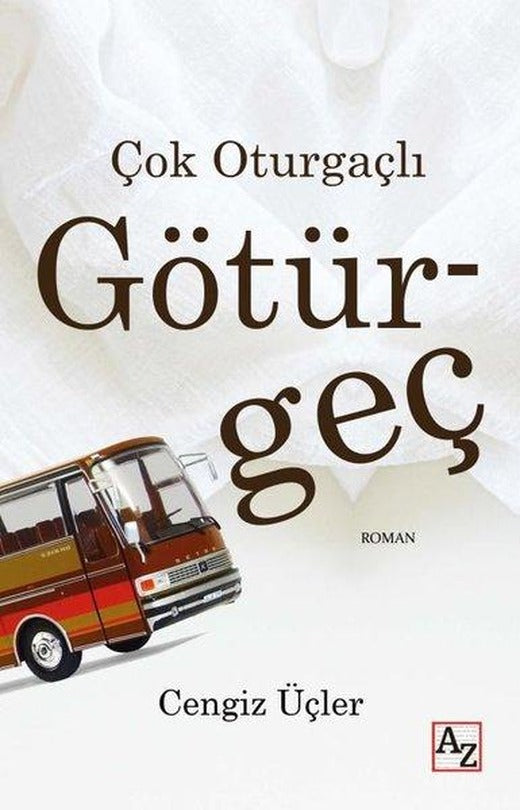 Çok Oturgaçlı Götürgeç | Az Kitap (İnce Kapak)