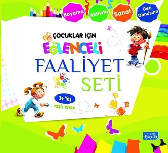 Çocuklar İçin Eğlenceli Faaliyet Seti Yeşil Kitap 3 Yaş Üzeri | Parıltı Yayınları