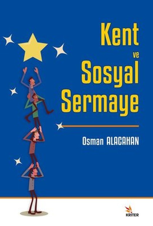 Kent ve Sosyal Sermaye | Kriter