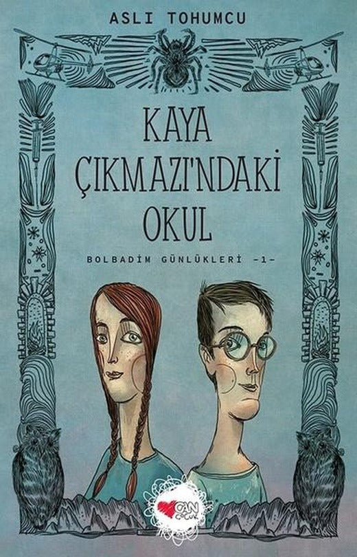 Kaya Çıkmazı'ndaki Okul-Bolbadim Günlükleri 1 | Can Çocuk Yayınları (İnce Kapak)