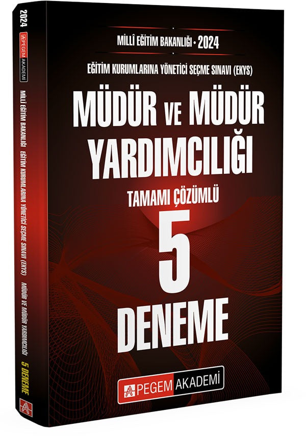 2026 Milli Eğitim Bakanlığı (EKYS) Müdür ve Müdür Yardımcılığı Tamamı Çözümlü 5 Deneme | Pegem Akademi Yayıncılık (İnce Kapak)