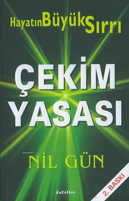 Çekim Yasası - Hayatın Büyük Sırrı | Kuraldışı Yayınları