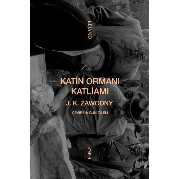 Katin Ormanı Katliamı | Lejand (İnce Kapak)