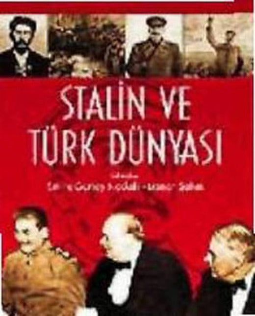 Stalin ve Türk Dünyası | Kaknüs Yayınları (İnce Kapak)