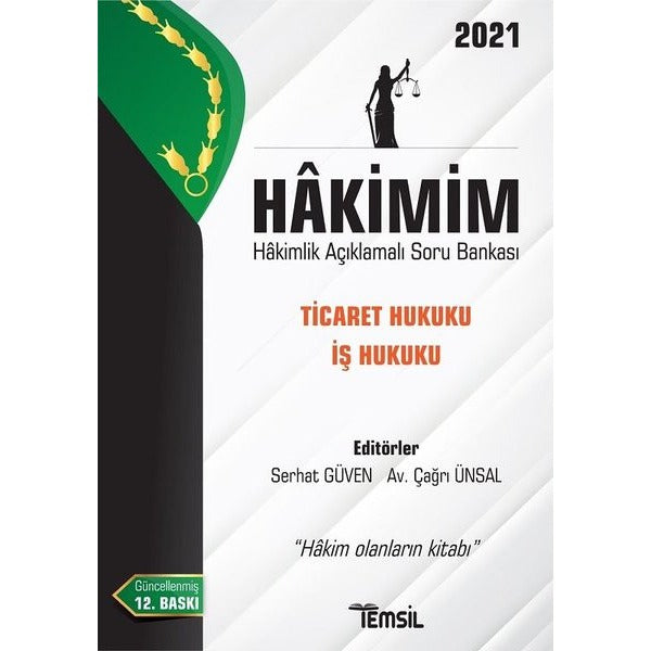 Hakimim Ticaret Hukuku İş Hukuku Hakimlik Açıklamalı Soru Bankası 2021 | Temsil Kitap (Ciltsiz)