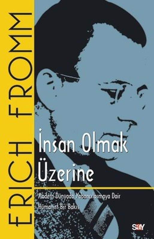 İnsan Olmak Üzerine | Say Yayınları