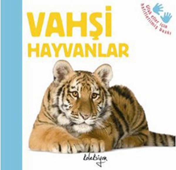 Vahşi Hayvanlar | Koleksiyon Yayıncılık (Ciltsiz)