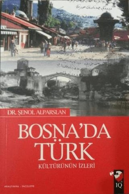 Bosna'da Türk Kültürün İzleri