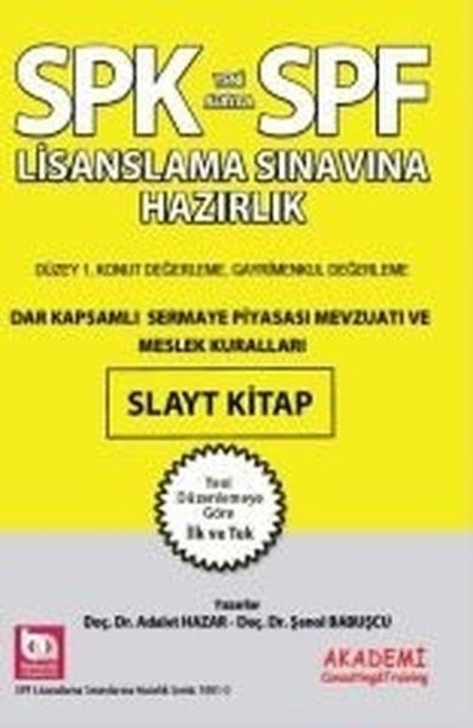 SPK Dar Kapsamlı Sermaye Piyasası Mevzuatı ve Meslek Kuralları Slayt Kitap | Akademi Consulting (İnce Kapak)
