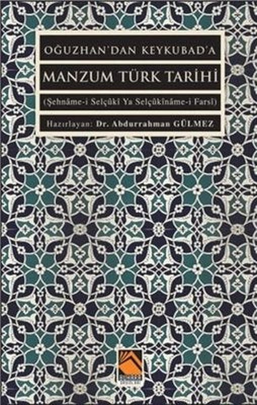 Oğuzhan'dan Keykubad'a Manzum Türk Tarihi | Buhara Yayınları
