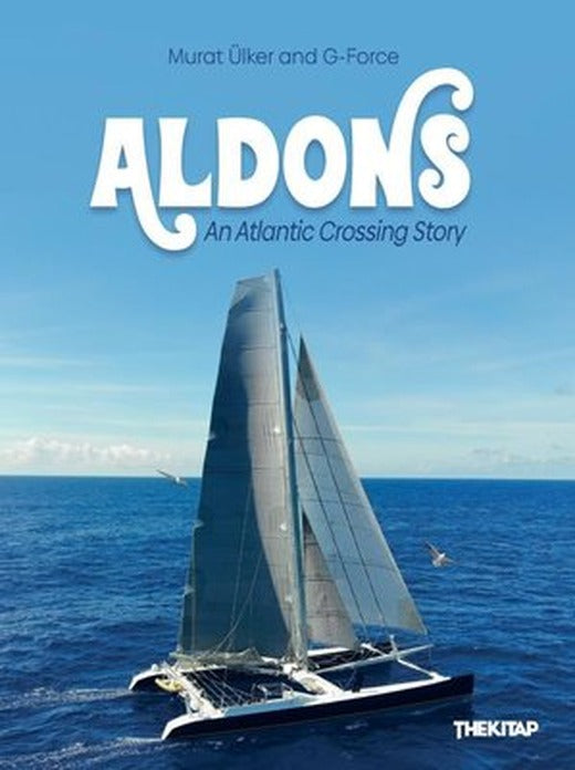 Aldons - An Atlantic Crossing Story | The Kitap (Ciltli )