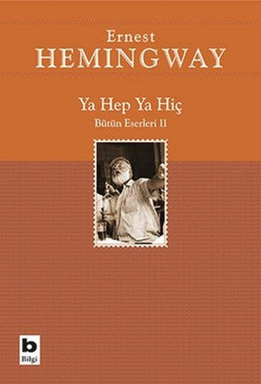 Ya Hep Ya Hiç | Bilgi Yayınevi