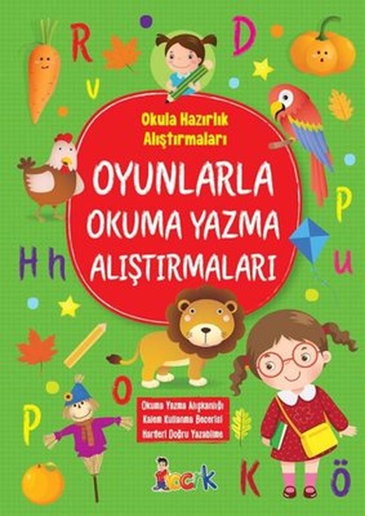 Oyunlarla Okuma Yazma Alıştırmaları - Okula Hazırlık Alıştırmaları | Bıcırık Yayınları