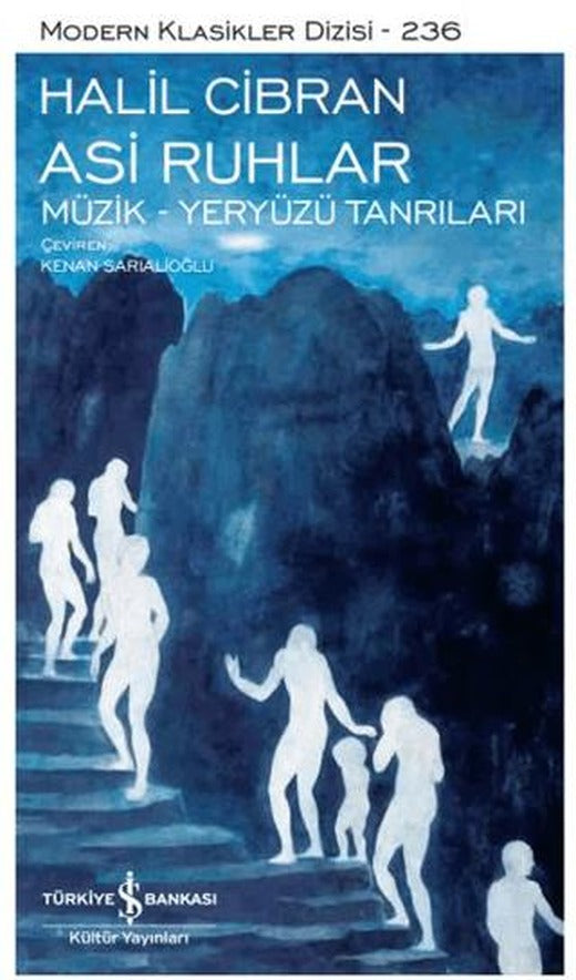 Asi Ruhlar | İş Bankası Kültür Yayınları (Ciltsiz)