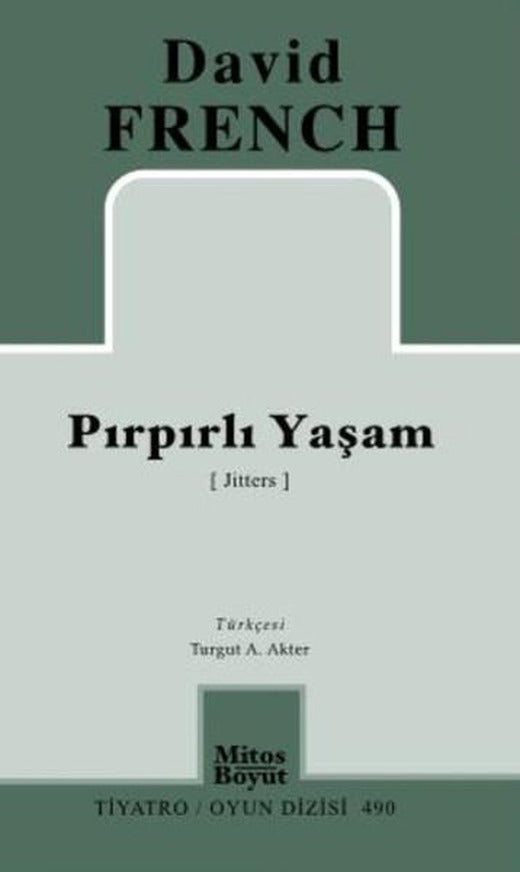 Pırpırlı Yaşam | Mitos Boyut Yayınları - Tiyatro Oyun Dizisi (İnce Kapak)