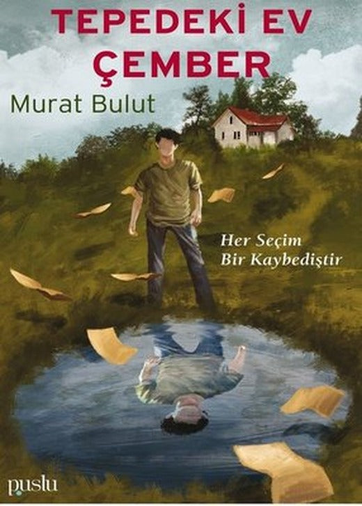 Tepedeki Ev Çember | Puslu Yayıncılık
