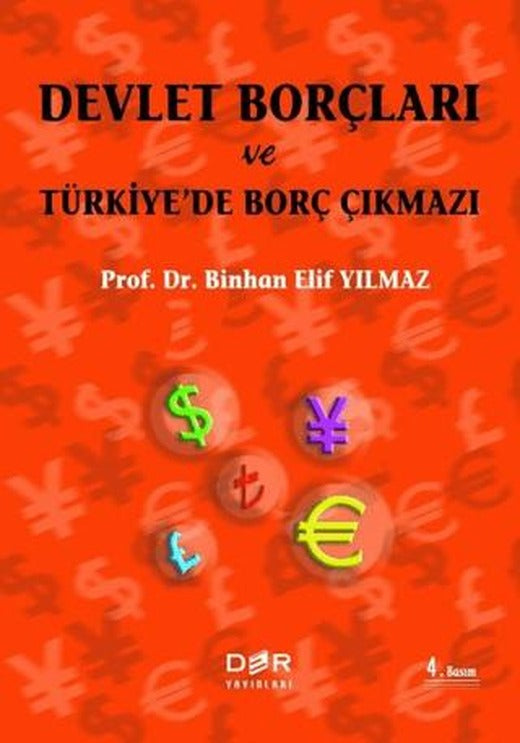 Devlet Borçları ve Türkiye’de Borç Çıkmazı