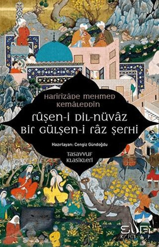 Ruşen-i Dil-Nüvaz Bir Gülşen-i Raz Şerhi | Sufi Kitap (Ciltsiz)