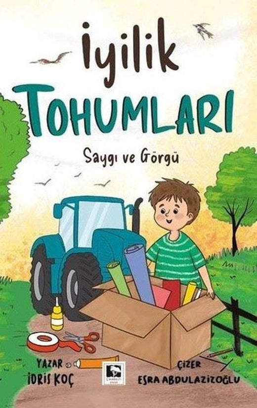 İyilik Tohumlar - Saygı ve Görgü | Çınaraltı Yayınları (İnce Kapak)